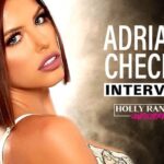 Adriana Chechik: Reflecting On Her Wild Career